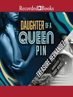 Daughter of a Queen Pin - Audiobook